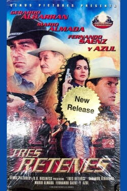 Tres retenes (2003)