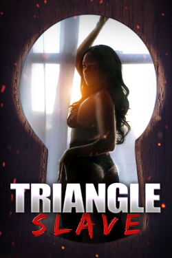 Triangle Slave (2024)