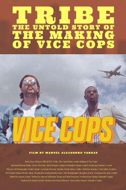 Tribe: The Untold Story of the Making of Vice Cops (2020)