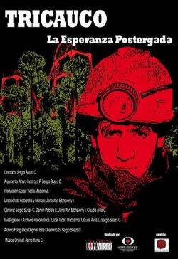 Tricauco. La Esperanza Postergada (2007)