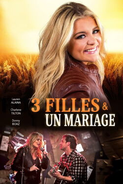 Trois filles et un mariage (2017)