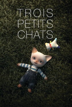 Trois petits chats (2012)