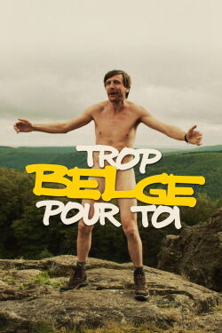 Trop belge pour toi (2019)