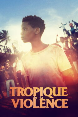 Tropic of Violence (2022)