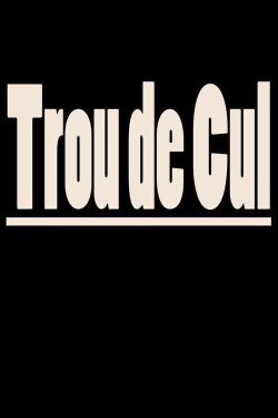 Trou de cul (2017)
