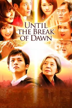 Tsunagu (Until the Break of Dawn) (2012)