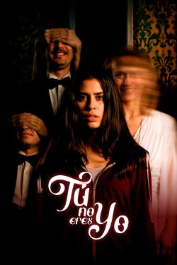 Tú no eres yo (2024)