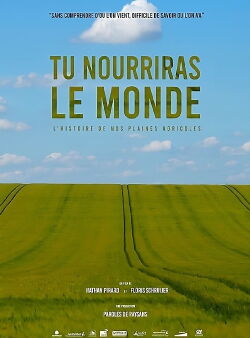 Tu nourriras le monde (2022)