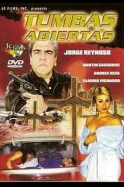 Tumbas abiertas (2003)