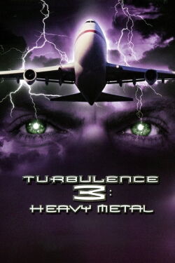 Turbulencia 3: Heavy Metal (2001)