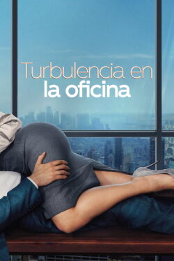 Turbulencia En La Oficina (2026)