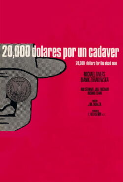 Twenty Thousand Dollars for Every Corpse (1971)