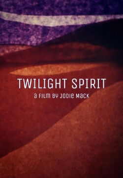 Twilight Spirit (2009)