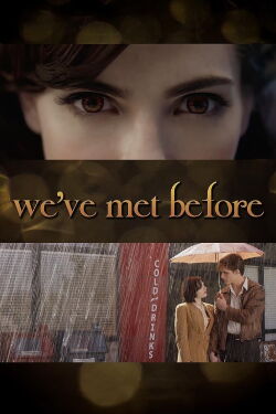 Twilight Storytellers: We've Met Before (2015)
