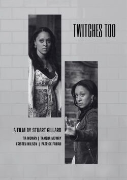 Twitches Too (2007)