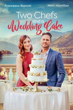 Two Chefs and a Wedding Cake (2023)