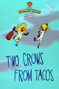 Two Crows from Tacos (1956)