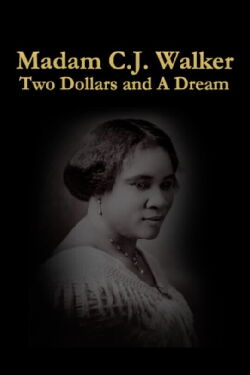 Two Dollars and A Dream: The Story of Madame C.J. Walker (1987)