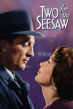 Two for the Seesaw (1962)