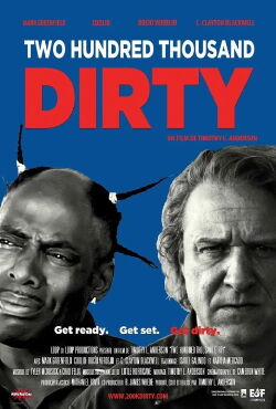 Two Hundred Thousand Dirty (2014)
