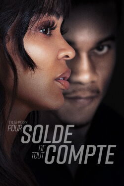 Tyler Perry: Pour solde de tout compte (2024)