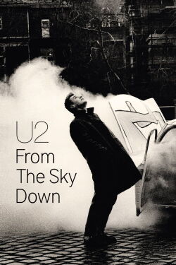 U2: From The Sky Down (2011)