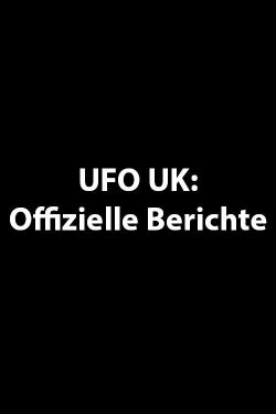UFO UK: Offizielle Berichte (2011)