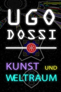 Ugo Dossi - Art and Space (2017)
