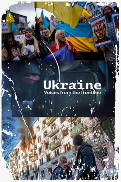 Ukraine: Voices from the Frontline (2022)