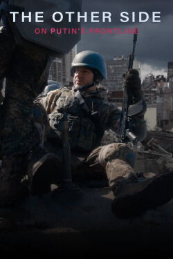 Ukraine's War: The Other Side (2024)