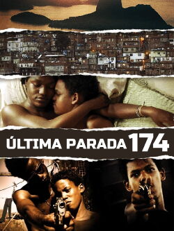 Última Parada 174 (2008)