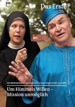 Um Himmels Willen - Mission unmöglich (2012)