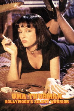Uma Thurman - Die stille Kämpferin Hollywoods (2024)