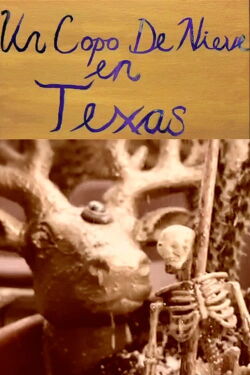 Un Copo de Nieve en Texas (2018)