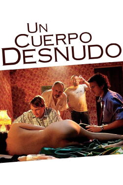 Un cuerpo desnudo (2008)