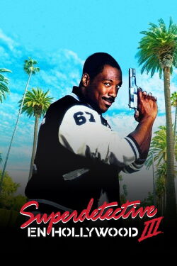 Un detective suelto en Hollywood III (1994)