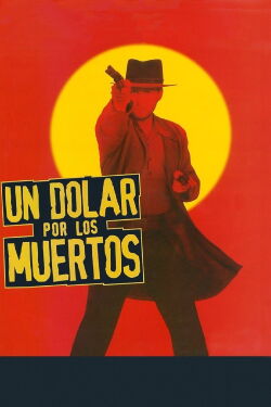 Un dólar por los muertos (1998)