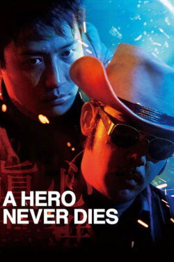 Un héroe nunca muere (1998)