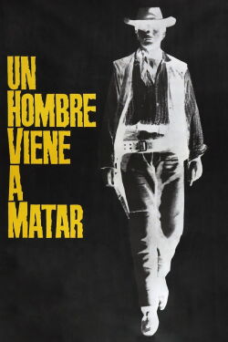 Un hombre vino a matar (1967)