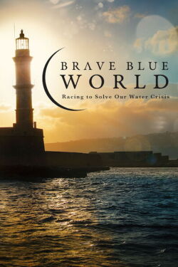 Un mundo azul: La carrera para resolver la crisis del agua (2019)