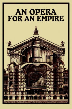 Un opéra pour un empire (2021)