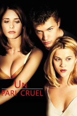 Un Pari cruel (1999)