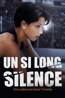 Un si long silence : une patineuse brise l'omerta (2022)