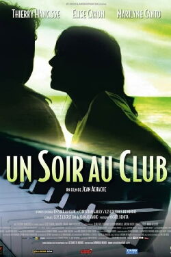 Un soir au club (2009)