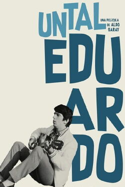 Un tal Eduardo (2018)