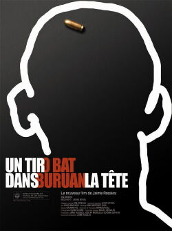 Un tir dans la tête (2008)