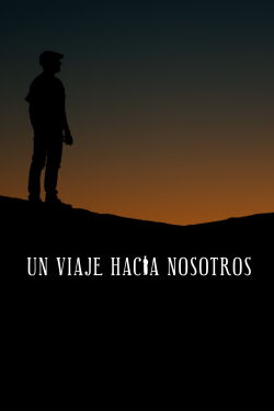 Un viaje hacia nosotros (2021)