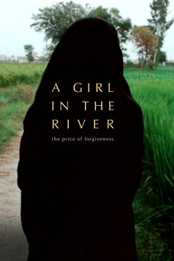 Una Chica En El Río: El Precio Del Perdón (2015)