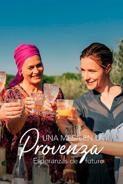 Una mesa en la Provenza - Médica a la fuerza (2020)