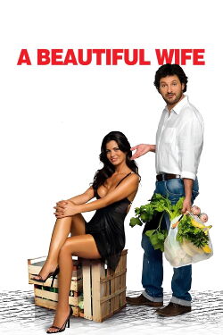 Una moglie bellissima (2007)